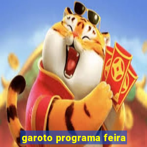 garoto programa feira